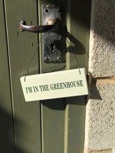 Load image into Gallery viewer, door sign, greenhouse